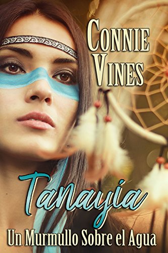 Tanayia Un Murmullo Sobre el Agua (Spanish Edition)
