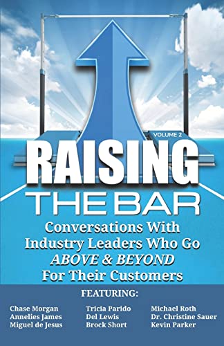 Raising the Bar Volume 2: Conversations with Industry Leaders Who Go ABOVE & BEYOND For Their Customers für 19,25 EUR bei Amazon Bild: Raising the Bar Volume 2: Conversations with Industry Leaders Who Go ABOVE & BEYOND For Their Customers für 19,25 EUR bei Amazon