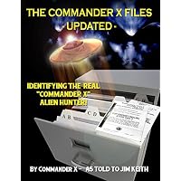 The Commander X Files - Updated