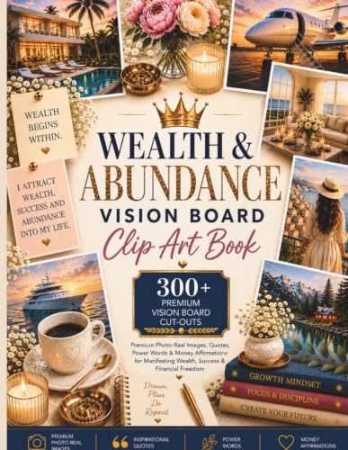 Wealth & Abundance Vision Board Clip Art Book: 300+ Premium Photo-Real Images, Quote Cards, Power Word Cards & Money Affirmations for Manifesting Wealth, Success & Financial Freedom image 2
