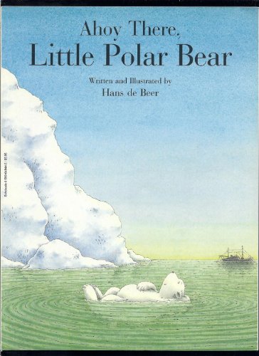 Ahoy There, Little Polar Bear 0590649442 Book Cover