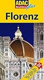  ADAC Reiseführer plus Florenz: Mit extra Karte zum Herausnehmen