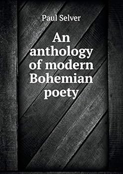 Paperback An anthology of modern Bohemian poety Book