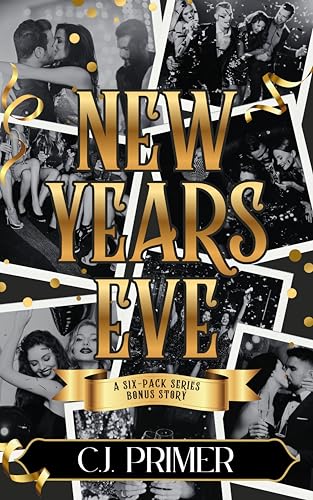 New Years Eve: a six-pack series bonus story