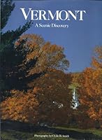 Vermont: A Scenic Discovery 0899091288 Book Cover