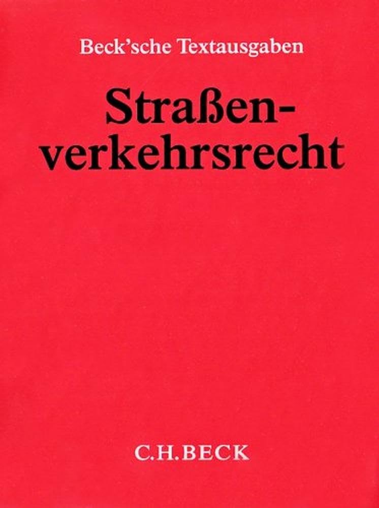 Straßenverkehrsrecht (ohne Fortsetzungsnotierung). Inkl. 68. Ergänzungslieferung (April '09)
