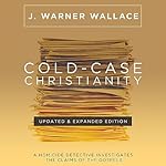 Cover of Cold-Case Christianity (10th Anniversary Edition)