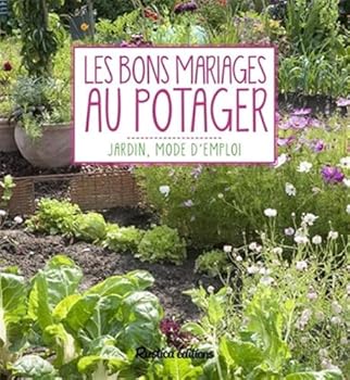 BONS MARIAGES AU POTAGER