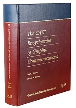 Hardcover The Gatf Encyclopedia of Graphic Communications Book