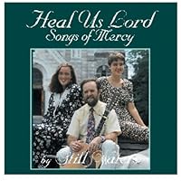 Heal Us Lord Songs of Mercy 188447909X Book Cover