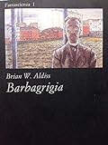 brian aldiss non stop  Barbagrigia.