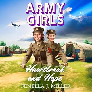 Army Girls: Heartbreak and Hope Audiolibro Por Fenella J Miller arte de portada