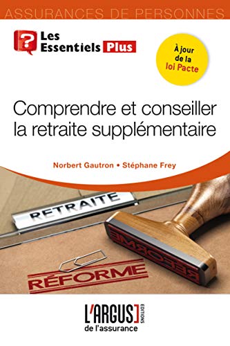 Télécharger Comprendre et conseiller la retraite supplémentaire Francais PDF