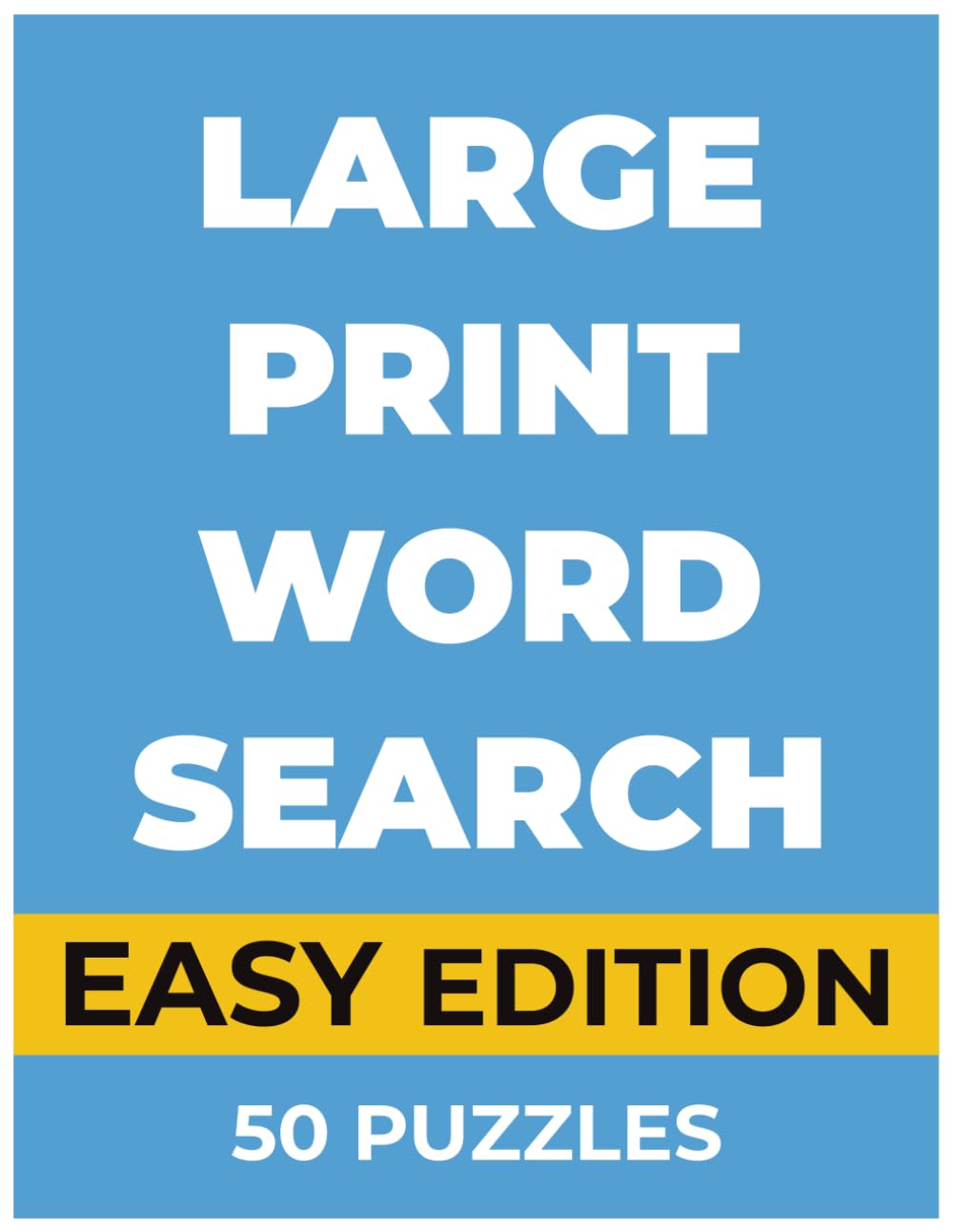 Large Print Word Search for Adults: Easy Difficulty Puzzle Collection
