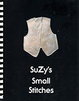 SuZy's Small Stitches B000NL4ON0 Book Cover