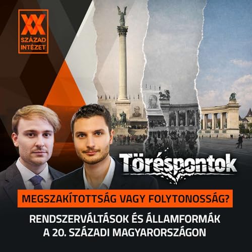 T&Ouml;R&Eacute;SPONTOK: Megszak&iacute;totts&aacute;g vagy folytonoss&aacute;g? - Rendszerv&aacute;lt&aacute;sok &eacute;s &aacute;llamform&aacute;k a 20. sz&aacute;zadi Magyarorsz&aacute;gon