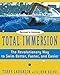 Total Immersion: The Revolutionary Way To Swim Better, Faster, and Easier