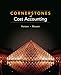 Bundle: Cornerstones of Cost Accounting + CengageNOW Printed Access Card