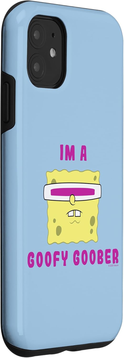 Spongebob Squarepants I'm A Goofy Goober Case for iPhone 11