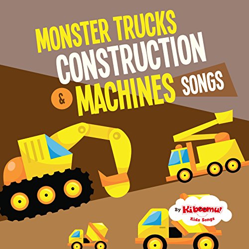 Play Monster Trucks & Construction Machines Songs by The Kiboomers on