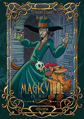 Magicville - 2 - Le Mage noir (French Edition)