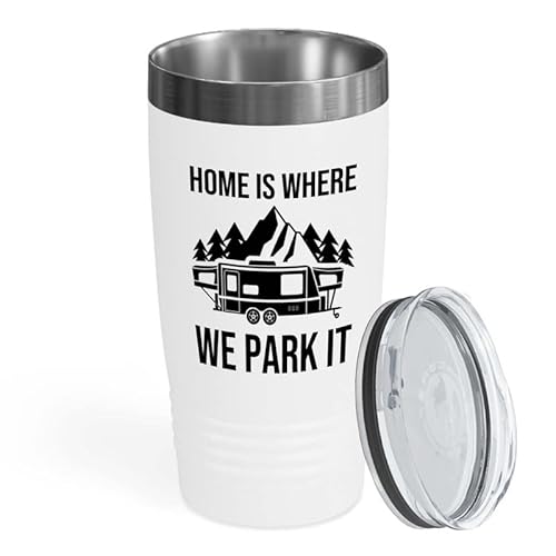 Camper White Tumbler 20oz - where we park it -