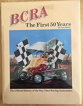 Hardcover BCRA, the first 50 years: A history of Bay Cities Racing Association Book