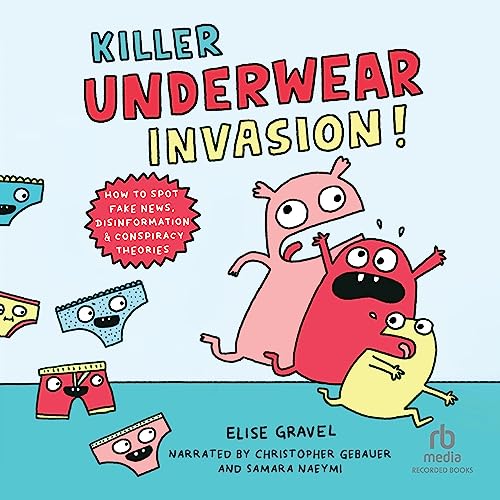 Killer Underwear Invasion! by Elise Gravel episode artwork