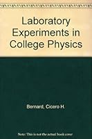 Laboratory Experiments in College Physics 0471805785 Book Cover