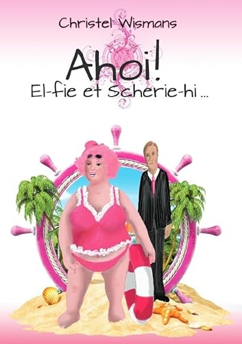 Ahoi! El-fie et Scherie-hi
