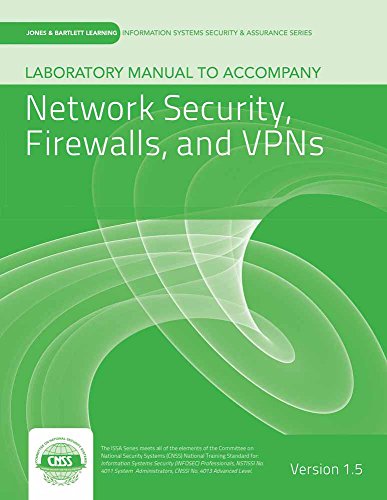 Laboratory Manual Version 1.5 to accompany Network Security, Firewalls, and VPNs
