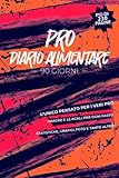 Pro: Diario alimentare 90 giorni da compilare per chi fa sul serio -...