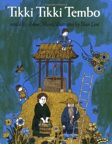Tikki Tikki Tembo by Arlene Mosel Reprint Edition (2007): Arlene Mosel ...