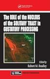 The Role of the Nucleus of the Solitary Tract in Gustatory Processing (Frontiers in Neuroscience)