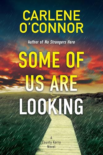 Some of Us Are Looking (A County Kerry Novel Book 2)