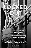 Locked Out: Finding freedom and education after Prince Edward County closed its schools