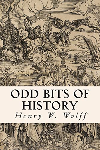 Odd Bits of History 1508509980 Book Cover