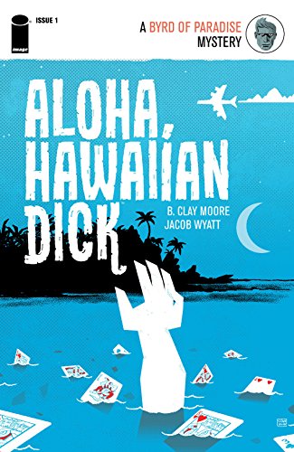 Cover of Aloha, Hawaiian Dick #1