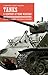 Tanks: A Century of Tank Warfare (Casemate Short History)