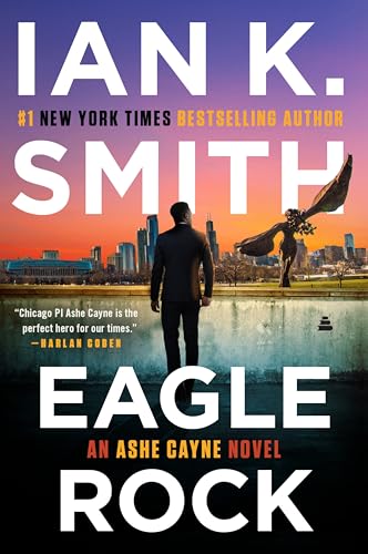 Eagle Rock: An Ashe Cayne Novel, Book 4 (An Ashe Cayne Mystery, 4)