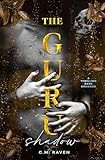 The Guru - Shadow: A Thrilling Dark Romance (Dark Triad Series Book 1) (English Edition)