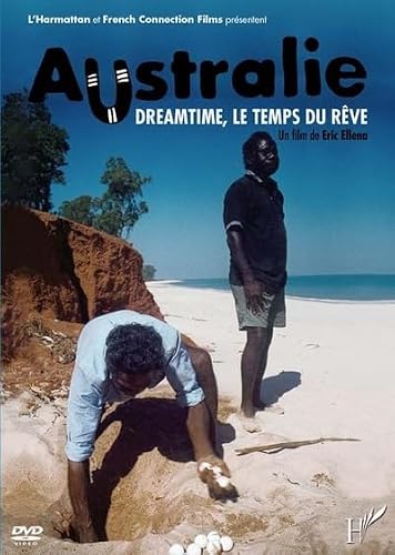 Australie dreamtime le temps du reve (DVD)
