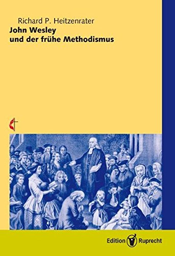 Preisvergleich Produktbild John Wesley und der frühe Methodismus: Dt. / Engl.