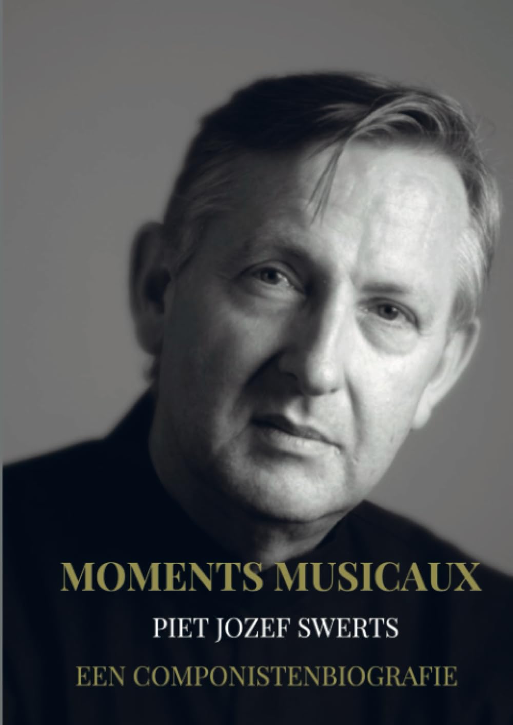 Moments Musicaux: Een componistenbiografie