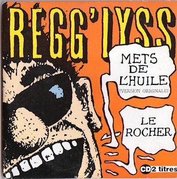 Regg'Lyss.Mets De l'huile