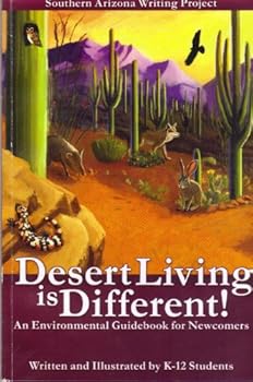 Paperback desert living is different an environmental guidebook for newcomers Book