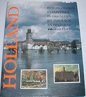 Holland in Paintings 1460-1900 9072406028 Book Cover
