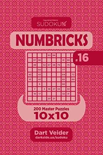 Sudoku Numbricks - 200 Master Puzzles 10x10 (Volume 16)