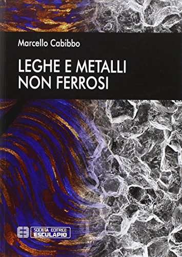 Leghe e metalli non ferrosi