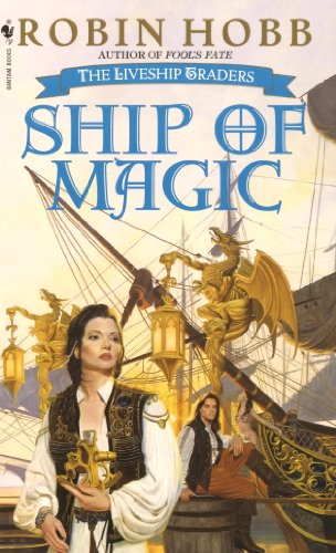 Ship of Magic (The Liveship Traders)